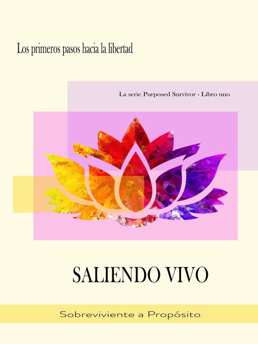 Title details for Saliendo Viva by Sobreviviente a Propósito - Available